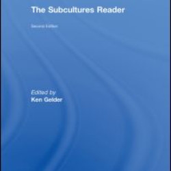 The Subcultures Reader