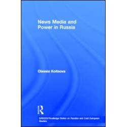 News Media and Power in Russia
