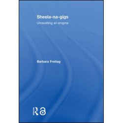 Sheela-na-gigs Sheela-na-gigs