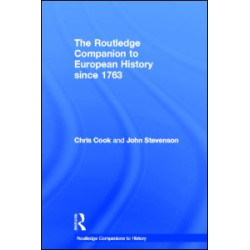 The Routledge Companion to Modern European History since 1763 The Routledge Companion to Modern European History since 1763