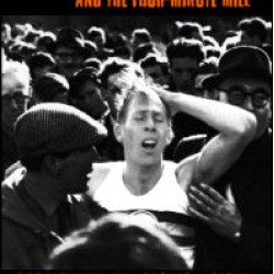 Roger Bannister and the Four-Minute Mile Roger Bannister and the Four-Minute Mile