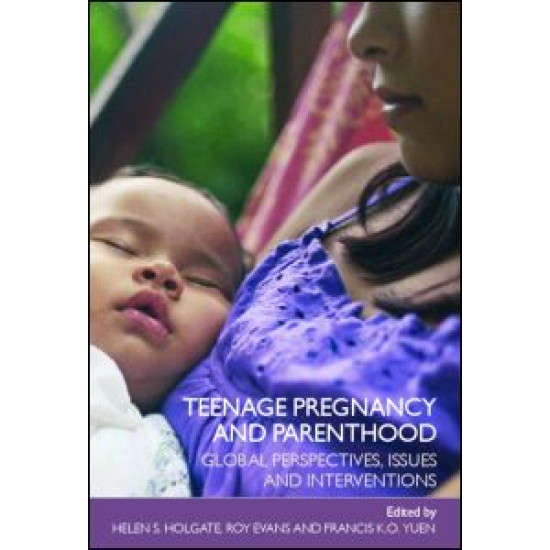 Teenage Pregnancy and Parenthood