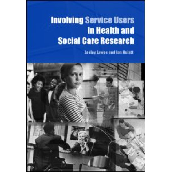 Involving Service Users in Health and Social Care Research