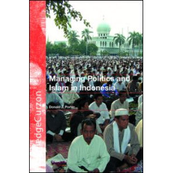 Managing Politics and Islam in Indonesia