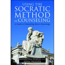 Using the Socratic Method in Counseling Using the Socratic Method in Counseling