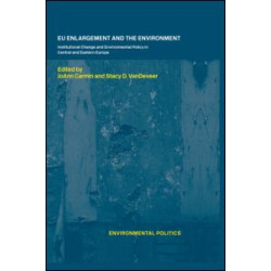 EU Enlargement and the Environment EU Enlargement and the Environment