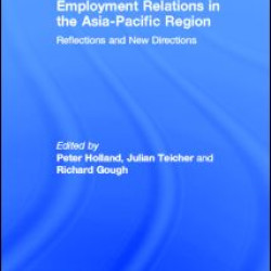 Employment Relations in the Asia-Pacific Region Employment Relations in the Asia-Pacific Region