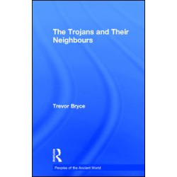 The Trojans & Their Neighbours