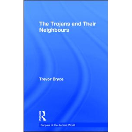The Trojans & Their Neighbours