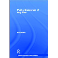 Public Discourses of Gay Men Public Discourses of Gay Men
