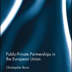 Public-Private Partnerships in the European Union Public-Private Partnerships in the European Union