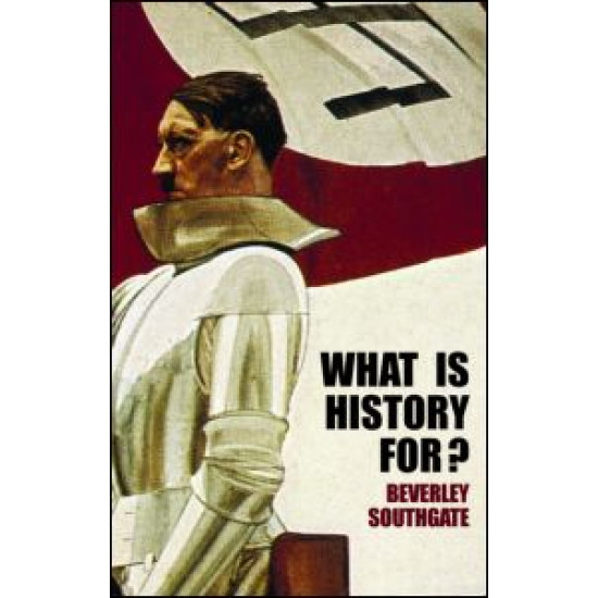What is History For?