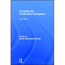 Creating the Productive Workplace