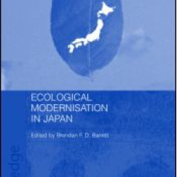 Ecological Modernisation and Japan Ecological Modernisation and Japan