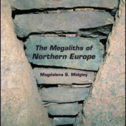 The Megaliths of Northern Europe The Megaliths of Northern Europe