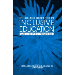 Ethics and Research in Inclusive Education Ethics and Research in Inclusive Education
