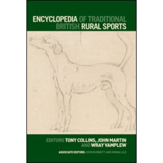 Encyclopedia of Traditional British Rural Sports