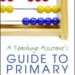 A Teaching Assistant's Guide to Primary Education
