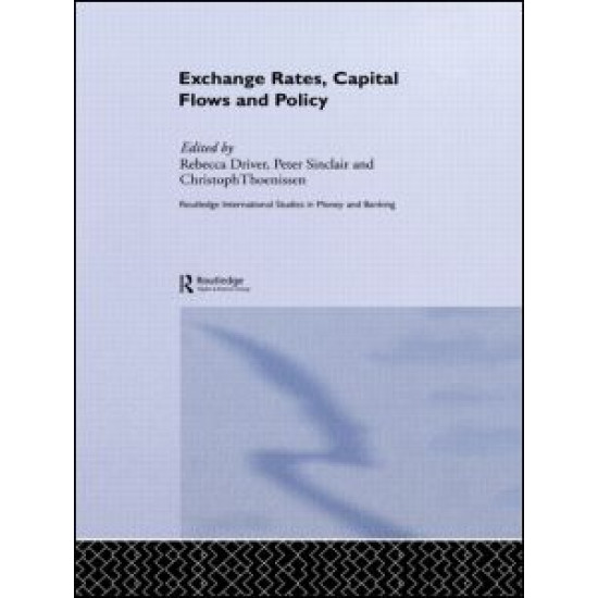 Exchange Rates, Capital Flows and Policy