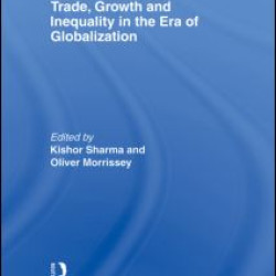 Trade, Growth and Inequality in the Era of Globalization Trade, Growth and Inequality in the Era of Globalization