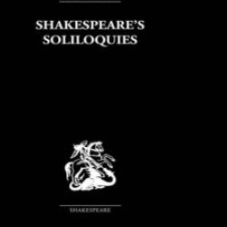 Shakespeare's Soliloquies Shakespeare's Soliloquies