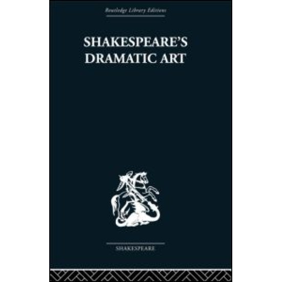 Shakespeare's Dramatic Art