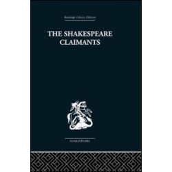 The Shakespeare Claimants The Shakespeare Claimants