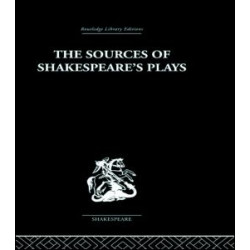 The Sources of Shakespeare's Plays