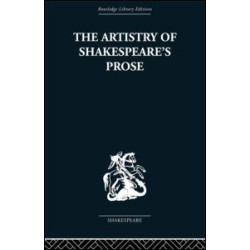 The Artistry of Shakespeare's Prose The Artistry of Shakespeare's Prose