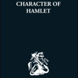 Readings on the Character of Hamlet Readings on the Character of Hamlet