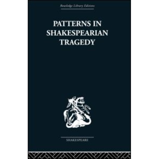 Patterns in Shakespearian Tragedy