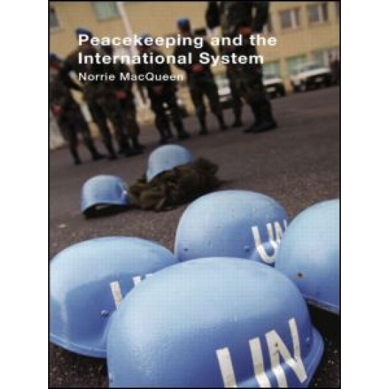 Peacekeeping and the International System