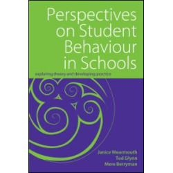 Perspectives on Student Behaviour in Schools Perspectives on Student Behaviour in Schools