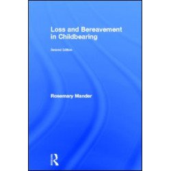 Loss and Bereavement in Childbearing