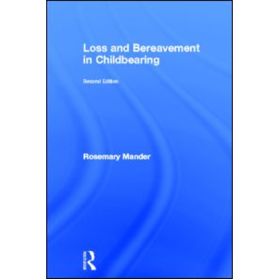 Loss and Bereavement in Childbearing