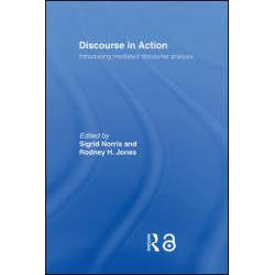 Discourse in Action Discourse in Action