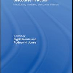 Discourse in Action Discourse in Action