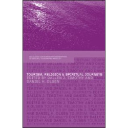 Tourism, Religion and Spiritual Journeys