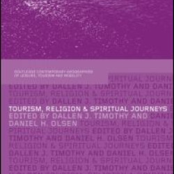 Tourism, Religion and Spiritual Journeys