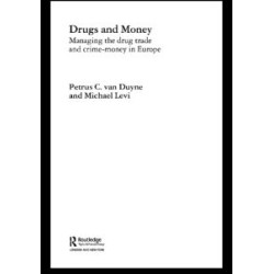 Drugs and Money Drugs and Money