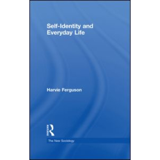 Self-Identity and Everyday Life