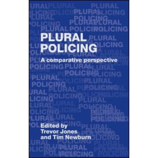 Plural Policing Plural Policing
