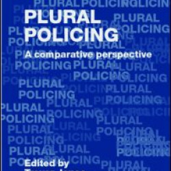 Plural Policing Plural Policing