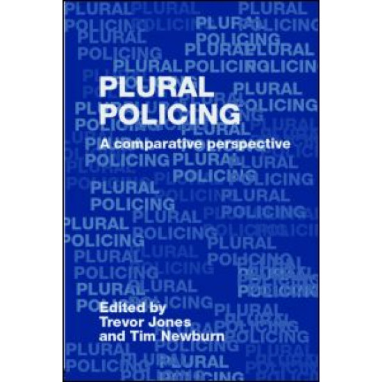 Plural Policing Plural Policing