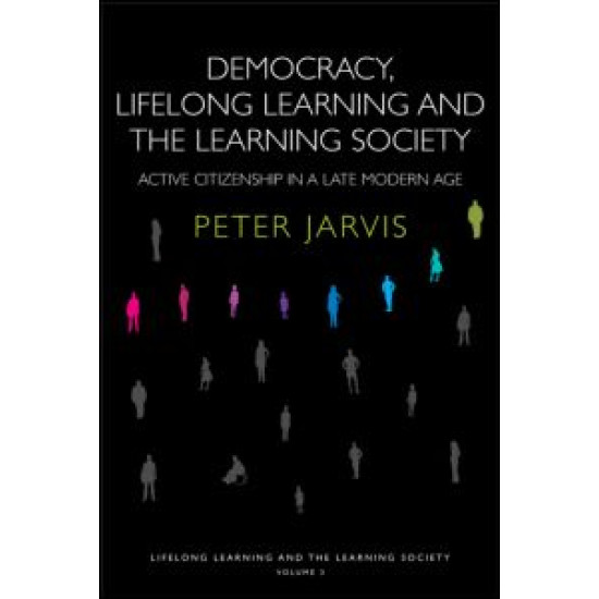 Democracy, Lifelong Learning and the Learning Society