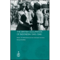 The British Occupation of Indonesia: 1945-1946