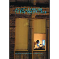 Adult Learning in the Digital Age Adult Learning in the Digital Age