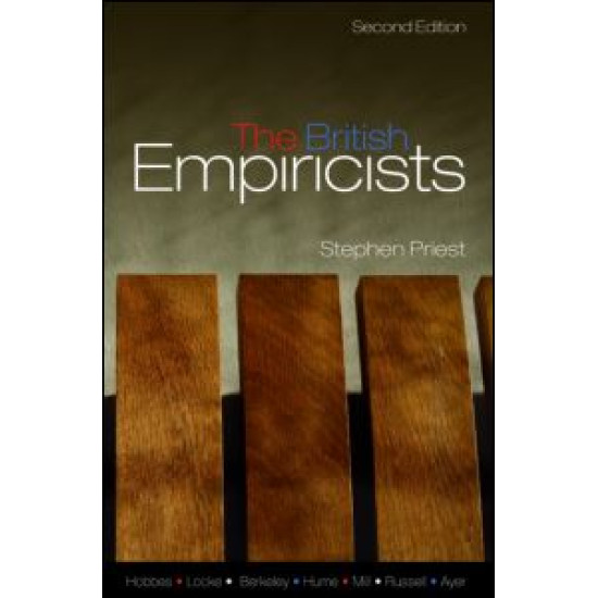 The British Empiricists The British Empiricists