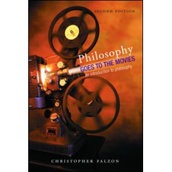 Philosophy Goes to the Movies Philosophy Goes to the Movies