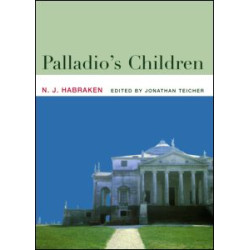 Palladio's Children Palladio's Children